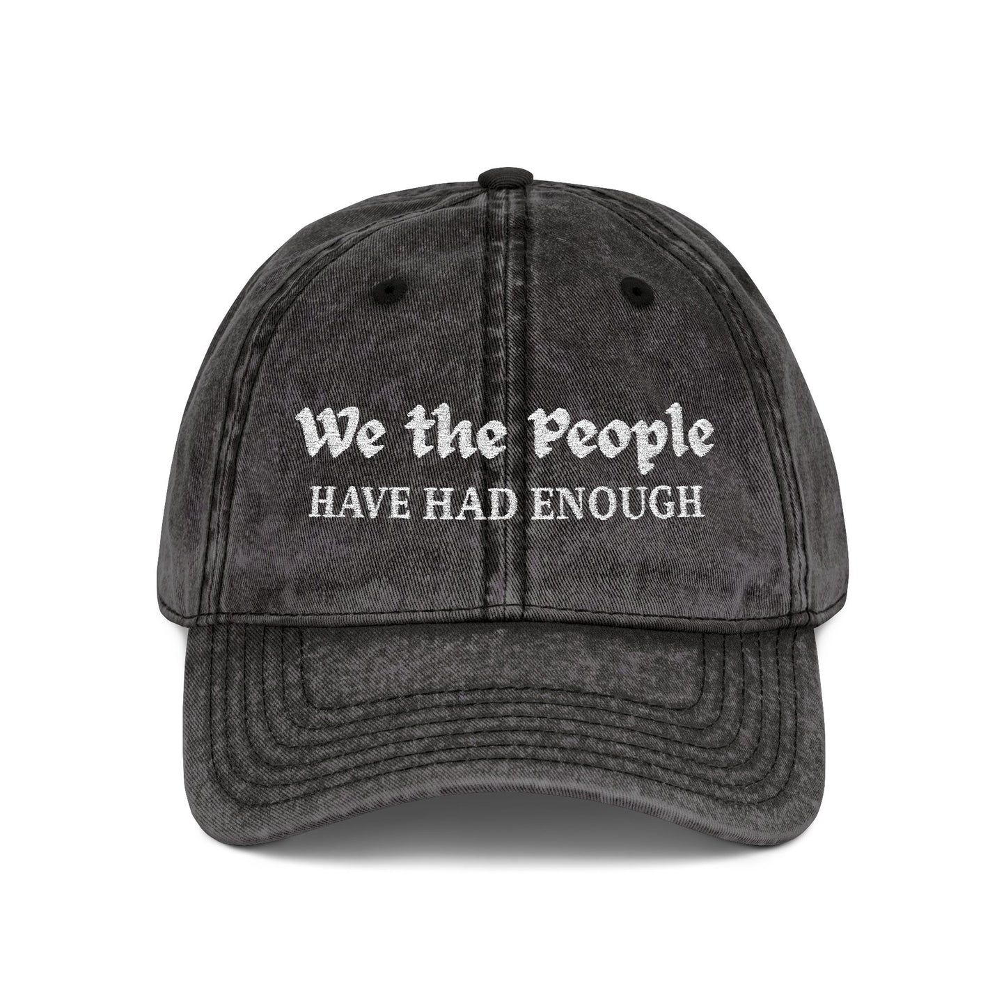"We The People" - Have Had Enough