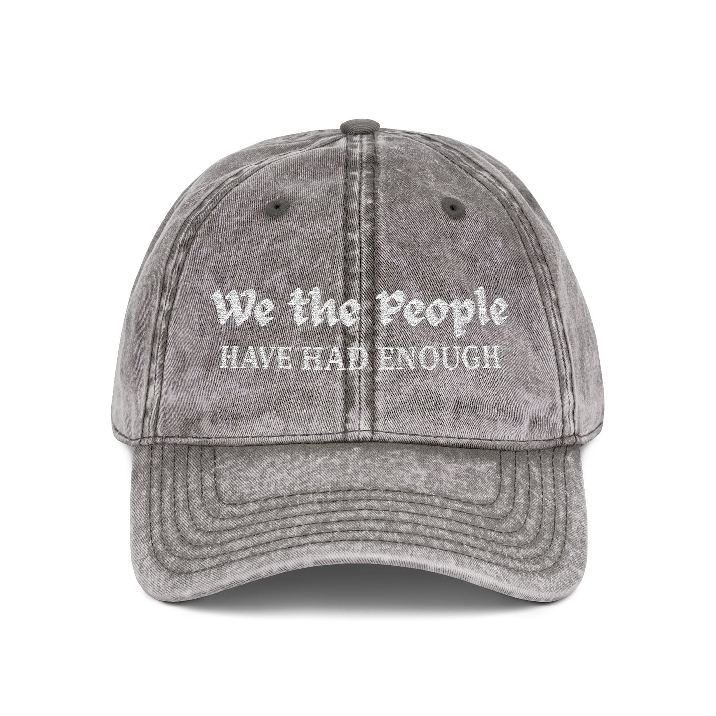 "We The People" - Have Had Enough