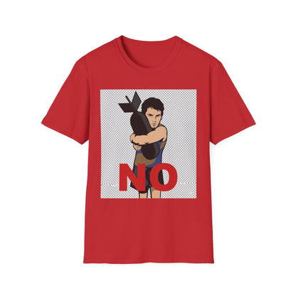 "No" War - (Unisex T-Shirt)