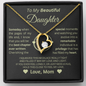 To My Beautiful Daughter - Love Mom